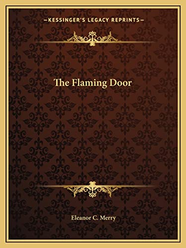 The Flaming Door von Kessinger Publishing