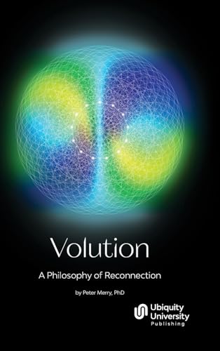 Volution: A Philosophy of Reconnection