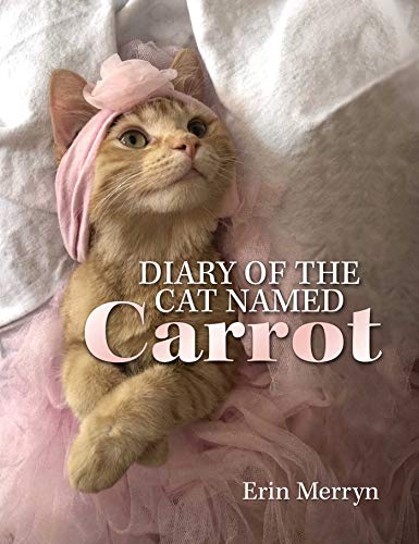 Diary of the Cat Named Carrot von Health Communications Inc