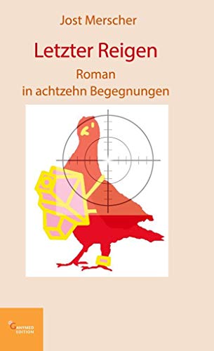 Letzter Reigen: Roman in achtzehn Begegnungen von Ganymed Edition