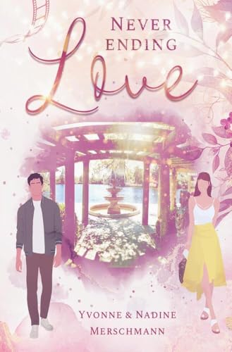 Never Ending Love (Never Ending Reihe) von tolino media