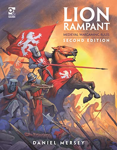 Lion Rampant: Second Edition: Medieval Wargaming Rules