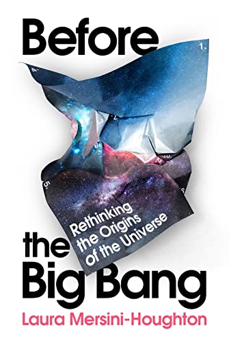 Before the Big Bang: The Origin of Our Universe from the Multiverse von Bodley Head / Random House UK