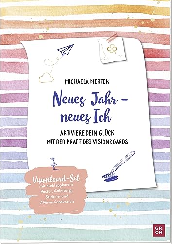 Neues Jahr - neues Ich: Aktiviere dein Glück mit der Kraft des Visionboards. Set mit Anleitung, praktischen Tipps, ausklappbarem Poster, Sticker-Sheets und perforierten Karten Neues Jahr - neues Ich: Aktiviere dein Glück mit der Kraft des Visionboards. Set mit Anleitung, praktischen Tipps, ausklappbarem Poster, Sticker-Sheets und perforierten Karten