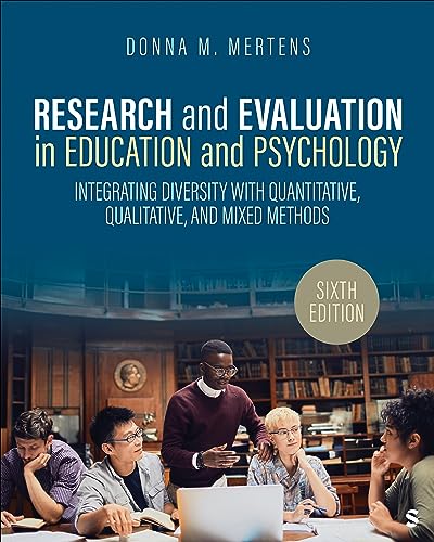 Research and Evaluation in Education and Psychology: Integrating Diversity With Quantitative, Qualitative, and Mixed Methods von SAGE Publications, Inc