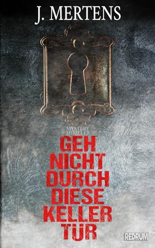 Geh nicht durch diese Kellertür