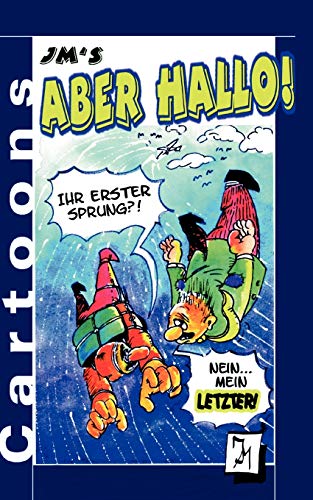 JM's Aber Hallo!: Cartoons von Books on Demand GmbH