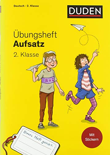 Übungsheft - Aufsatz 2.Klasse: Mit Stickern und Lernerfolgskarten (Übungshefte Grundschule Deutsch)
