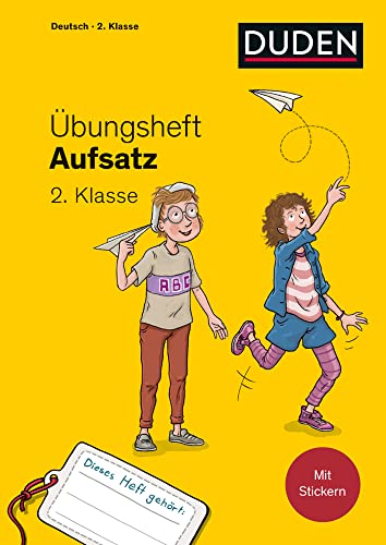 Übungsheft - Aufsatz 2.Klasse: Mit Stickern und Lernerfolgskarten (Übungshefte Grundschule Deutsch)