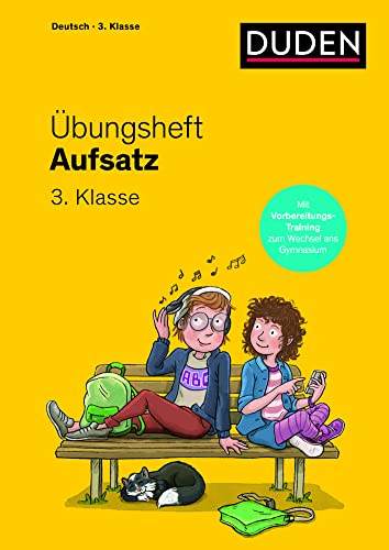 Übungsheft - Aufsatz 3.Klasse: Mit Stickern und Lernerfolgskarten (Übungshefte Grundschule Deutsch)