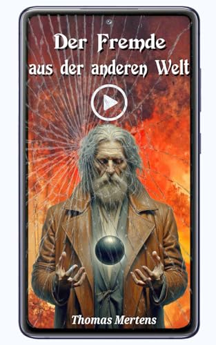 Der Fremde aus der anderen Welt