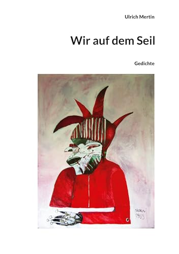 Wir auf dem Seil: Gedichte von BoD – Books on Demand