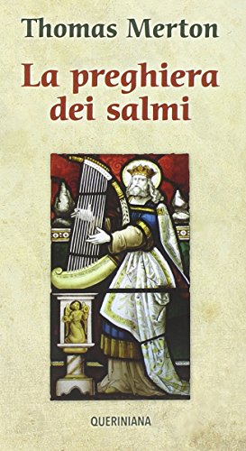 La preghiera dei salmi (Meditazioni) von QUERINIANA