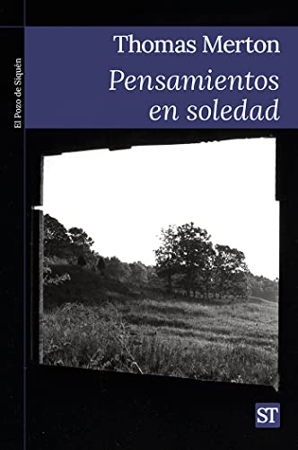 Pensamientos en soledad (El Pozo de Siquén, Band 460)