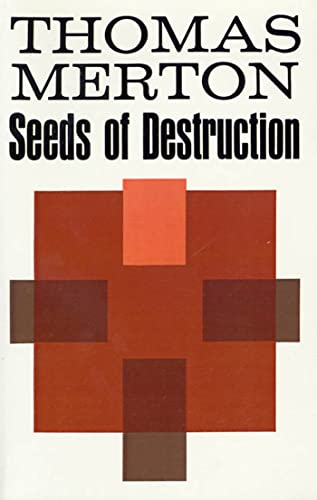 SEEDS OF DESTRUCTION SEEDS OF DESTRUCTION von Farrar, Straus and Giroux