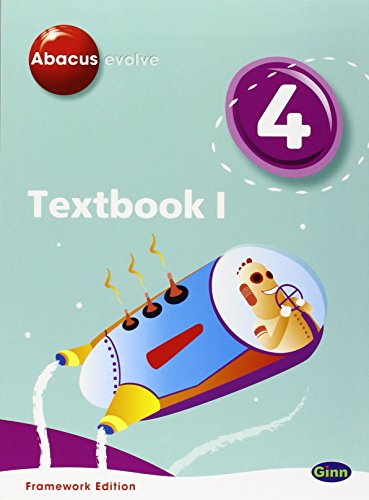 Abacus Evolve Year 4/P5: Textbook 1 Framework Edition (Abacus Evolve Fwk (2007))