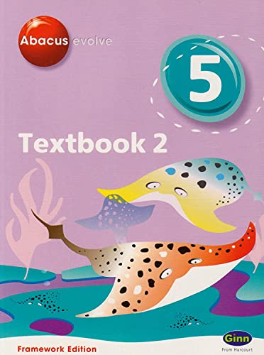 Abacus Evolve Year 5/P6 Textbook 2 Framework Edition (Abacus Evolve Fwk (2007))