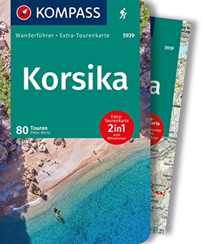 KOMPASS Wanderführer Korsika, 80 Touren mit Extra-Tourenkarte: GPS-Daten zum Download