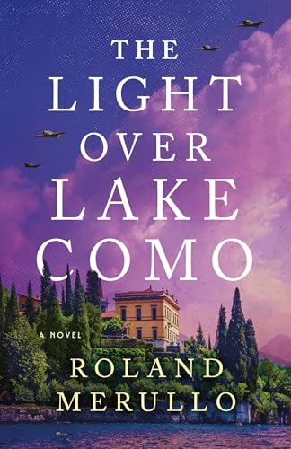 The Light Over Lake Como: A Novel von Lake Union Publishing
