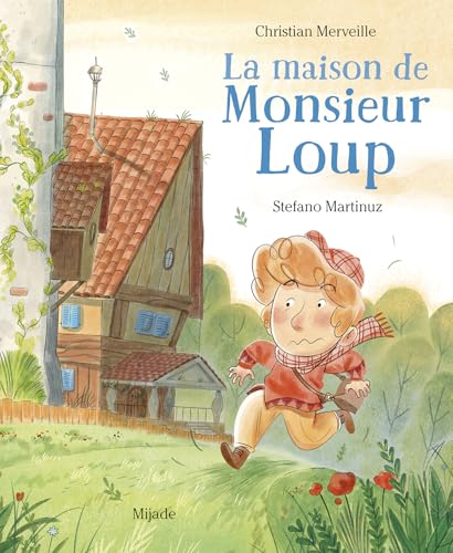 La maison de Monsieur Loup von MIJADE