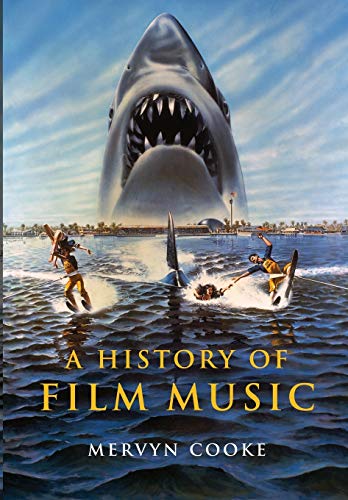 A History of Film Music von Cambridge University Pr.