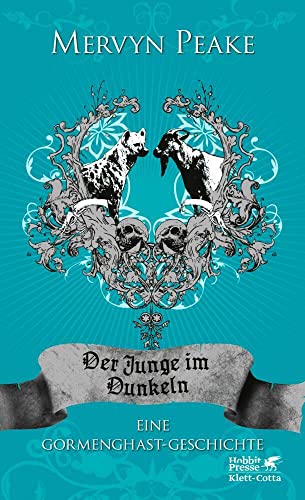 Der Junge im Dunkeln: Eine Gormenghast-Geschichte von Klett-Cotta