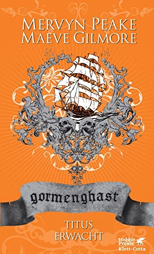 Gormenghast. Band 4: Titus erwacht (Gormenghast: Neuausgabe, Band 4) von Klett-Cotta