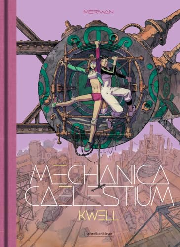 Mechanica Caelestium - 2. Kwell von Schreiber & Leser