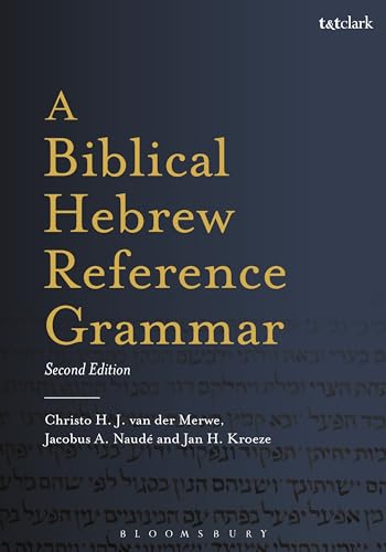 Biblical Hebrew Reference Grammar, A: Second Edition (Biblical Languages: Hebrew)