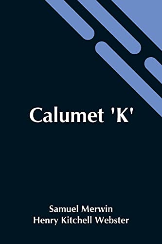 Calumet 'K' von Alpha Editions