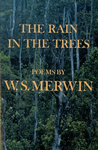 The Rain in the Trees: Poems