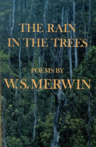 The Rain in the Trees: Poems