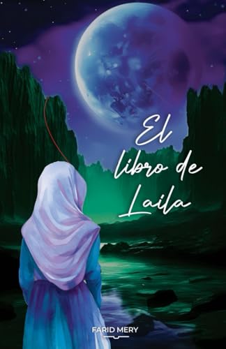 El libro de Laila von Farid Mery
