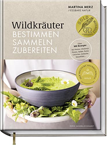 Wildkräuter – Bestimmen, Sammeln, Zubereiten: Rezepte für Pestos, Chutneys, Pizzen, Salate, Pasta-Gerichte, Gebäcke, Smoothies… von Becker Joest Volk Verlag