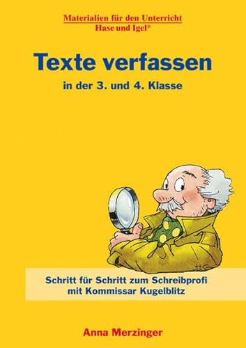 Texte verfassen in der 3. und 4. Klasse: Sonderpreis von Hase und Igel Verlag
