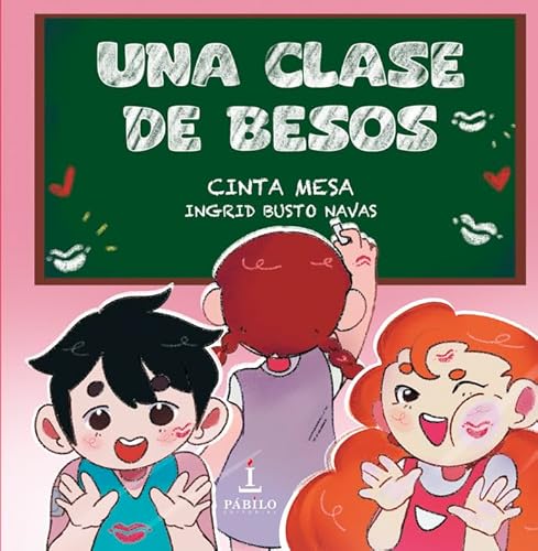 Una clase de besos von Pábilo editorial