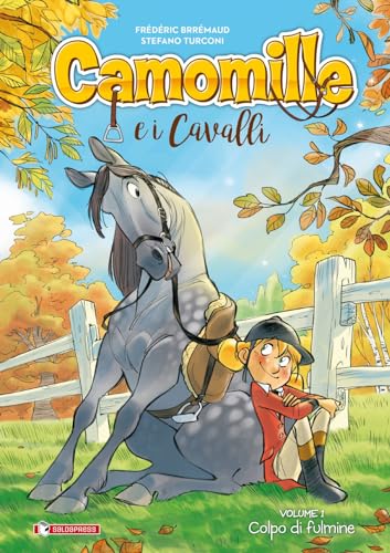 Camomille e i cavalli. Colpo di fulmine (Vol. 1) von SaldaPress