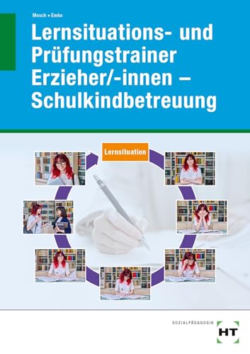 eBook inside: Buch und eBook Lernsituations- und Prüfungstrainer Erzieher/-innen - Schulkindbetreuung