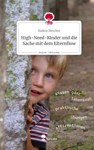 High-Need-Kinder und die Sache mit dem Elternflow. Life is a Story - story.one