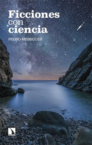 Ficciones con ciencia (Investigación y Debate, Band 467)