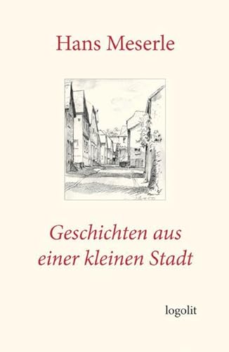 Geschichten aus einer kleinen Stadt von LOGO