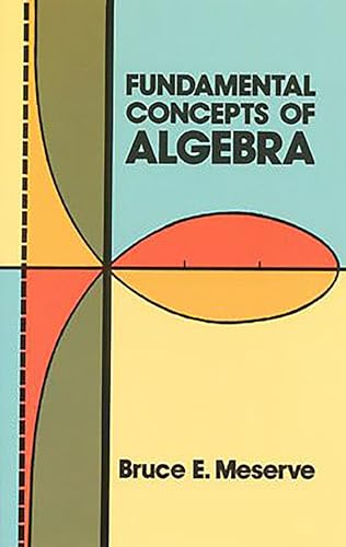 Fundamental Concepts of Algebra (Dover Books on Mathematics) von Dover Publications