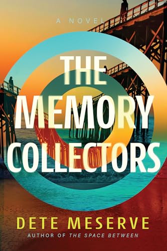 The Memory Collectors: A Novel The Memory Collectors: A Novel von Crooked Lane Books