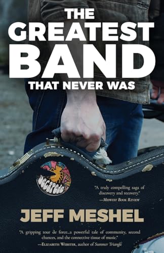The Greatest Band That Never Was von Atmosphere Press