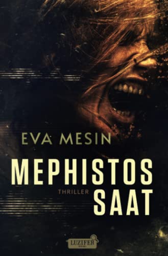 MEPHISTOS SAAT: FBI-Thriller
