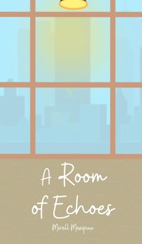 A Room of Echoes von Swan Charm Publishing