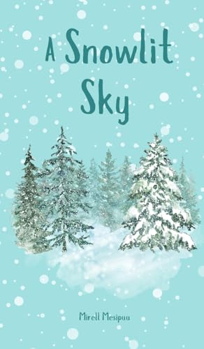 A Snowlit Sky von Swan Charm Publishing
