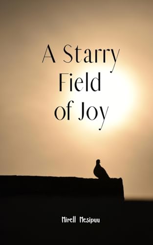 A Starry Field of Joy von Swan Charm Publishing