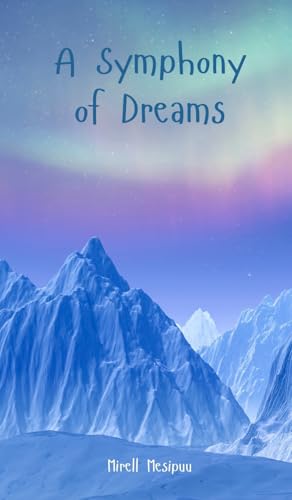 A Symphony of Dreams von Swan Charm Publishing