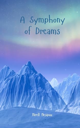 A Symphony of Dreams von Swan Charm Publishing